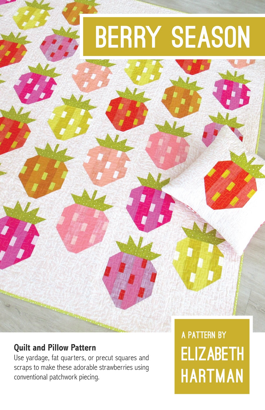 Berry Season Quilt and Pillow Pattern by Elizabeth Hartman