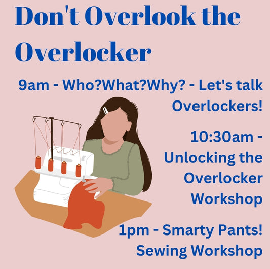 Don't Overlook the Overlocker – Saturday 18 May 2024 - Unlocking the Overlocker